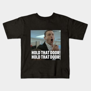 Hold That Door Kids T-Shirt